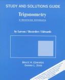 Cover of: Study and Solutions Guide for Trigonometry: A Graphing Approach