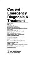 Cover of: Curr Emergency Diagnosis & Treatment (A Concise medical library for practitioner and student) by John Mills