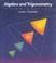 Cover of: Algebra and Trigonometry/Study and Solution Guide