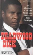 Cover of: Deadwood Dick by Steven C. Levi