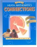 Cover of: Heath Mathematics Connections by 