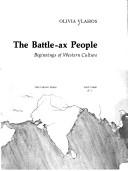 Cover of: The Battle-ax people by Olivia Vlahos