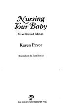 Cover of: Nursing Yr Baby by Karen Pryor