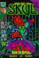 Cover of: FROM THE DEPTHS THE SKUL 1 DIGEST (Virtual Comics the Skul)