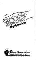 Cover of: Everything But Time | Mary Lynn Baxter