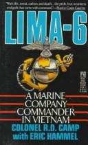 Cover of: Lima-6: A Marine Company Commander in Vietnam