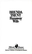 Runaway Wife by Brenda Trent