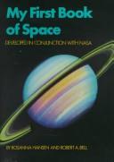 Cover of: My First Book about Space: Developed in Conjunction with NASA