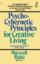 Cover of: Principles Cre Lvg E Living by Maxwell Maltz