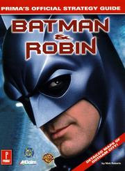 Cover of: Batman & Robin: Prima's Official Strategy Guide