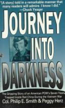 Journey into darkness by Philip E. Smith