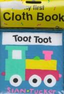 Cover of: Toot Toot (Sian Tucker Cloth Books)