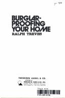 Burglar Proofing Your Home by Ralph Treves
