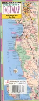 Cover of: Gousha Resort Fastmap Monterey Bay/Big Sur, Ca