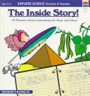 Cover of: The Inside Story!: Structure and Function (Explore Science)