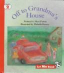Cover of: Off to Grandma's House by Mary Patton