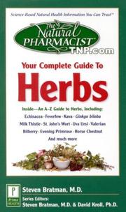 Cover of: Your complete guide to herbs by Steven Bratman