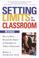 Cover of: Setting Limits in the Classroom, Revised