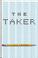 Cover of: Taker, The