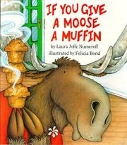 if you give a moose a muffin hardcover
