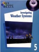 Cover of: Bscs Science T.r.a.c.s: Grade 5 Invenstigating Weather Systems