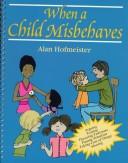 Cover of: When a Child Misbehaves by IEC Staff