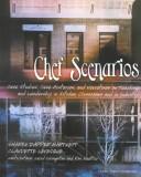 Cover of: Chef Scenarios: Case Studies, Case Histories, and Narratives on Teaching, and Leadership in Kitchen Classrooms and in Industry