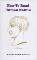 Cover of: How To Read Human Nature Its Inner States and OUter Forms