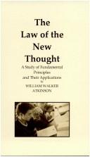 Cover of: Law of the New Thought by 