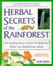 Cover of: Herbal secrets of the rainforest | Taylor, Leslie.