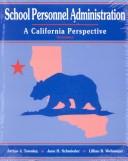 Cover of: School Personnel Administration: A California Perspective