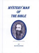 Cover of: Mystery Man of the Bible by H. Hotema
