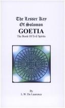 Cover of: The Book of the Goetia | Laurence Dr
