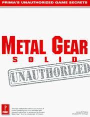 Cover of: Metal Gear Solid (Prima's Unauthorized Game Secrets)