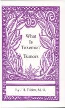 Cover of: Tumors - the Cause Combined with What Is Toxemia?