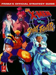 Cover of: X-Men Vs. Street Fighter: Prima's Official Strategy Guide