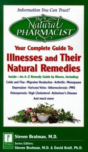 Cover of: Your complete guide to illnesses and their natural remedies