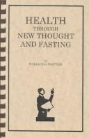 Cover of: Health Through New Thought and Fasting