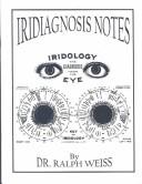 Cover of: Iridology, the Diagnosis from the Eye