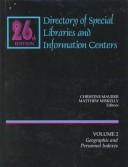 Cover of: Directory of Special Libraries and Information Centers: A Guide to More Than 33,000 Special Libraries, Research Libraries, Information Centers, Archives, ... and Information Centers. Vol 2. 26th ed)