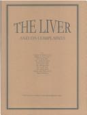 Cover of: The Liver and Its Complaints