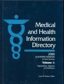 Cover of: Medical and Health Information Directory (Medical & Health Information Directory (3v.))