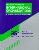 Cover of: International Organizations by Tara E. Sheets, Tara E. Sheets