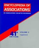 Cover of: Encyclopedia of Associations: An Associations Unlimited Reference Supplement (Encyclopedia of Associations, Vol 3: New Associations and Projects) by Kimberly N. Hunt