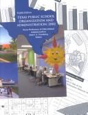 Cover of: Texas Public School Organization and Administration: 2002