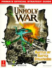 Cover of: The Unholy War: Prima's Official Strategy Guide