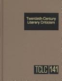 Cover of: TCLC Volume 141 Twentieth Century Literary Criticism