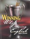 Cover of: Winning While Learning English