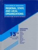 Cover of: Encyclopedia of Associations Regional, State and Local Organizations: Western States (Encyclopedia of Associations Regional, State and Local Organizations. Vol 5western States, 13th ed)