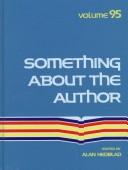 Cover of: Something About the Author v. 95 by Gale Group